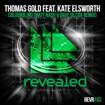 Colourblind (feat. Kate Elsworth) [Matt Nash & Dave Silcox Remix] - Single