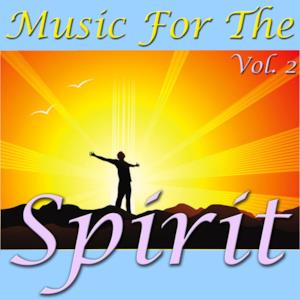 Music for the Spirit, Vol. 2