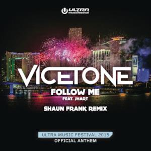 Follow Me (feat. J.Hart) [Shaun Frank Remix] - Single