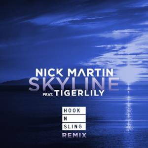 Skyline (feat. Tigerlily) (Hook N Sling Remix) - Single