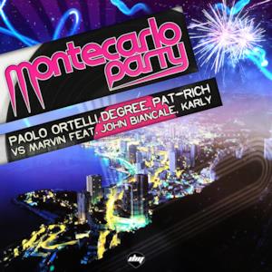 Montecarlo party (Paolo Ortelli, Degree, Pat-Rich vs Marvin feat. John Biancale, Karly)
