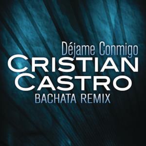 Déjame Conmigo (Bachata Remix) - Single