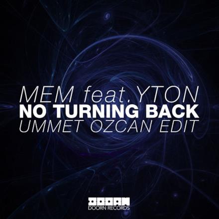 No Turning Back (feat. Yton) [Ummet Ozcan Radio Edit] - Single