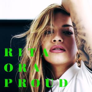 Absolut Presents Rita Ora: PROUD - Single