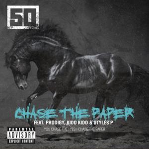 Chase the Paper (feat. The Prodigy, Kidd Kidd & Styles P) - Single