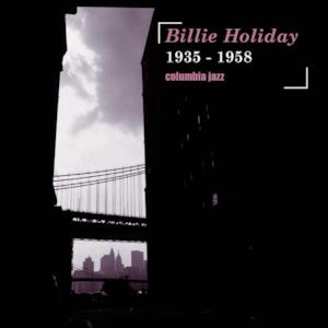 Columbia Jazz: Billie Holiday, 1935-1958