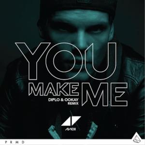 You Make Me (Diplo & Ookay Remix) - Single