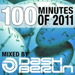 100 Minutes of 2011 (Selected and Mixed by Dash Berlin)