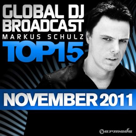 Global Dj Broadcast Top 15 - November 2011 (Including Classic Bonus Track)