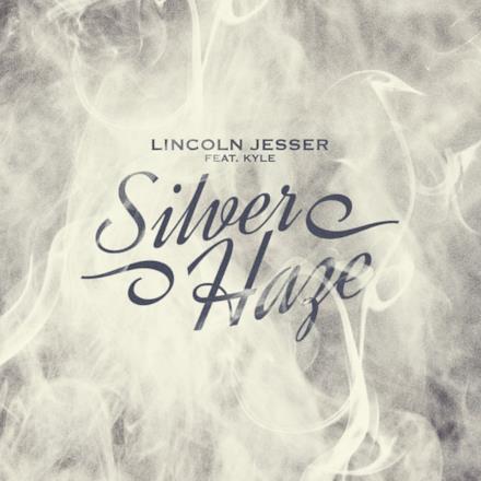Silver Haze - Single (feat. Kyle) - Single