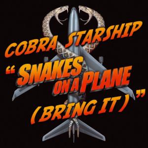 Snakes On a Plane (Bring It) - Single