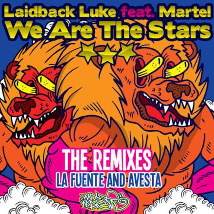 We Are the Stars (feat. Martel) [The Remixes] - Single