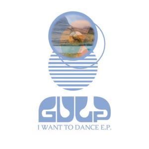I Want to Dance - EP
