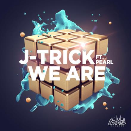 We Are (feat. Pearl) - Single