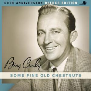 Some Fine Old Chestnuts (60th Anniversary Deluxe Edition)