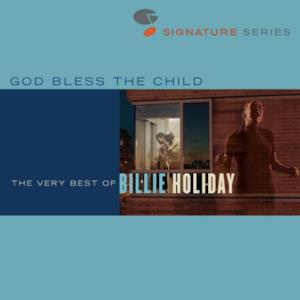 God Bless the Child: The Very Best of Billie Holiday