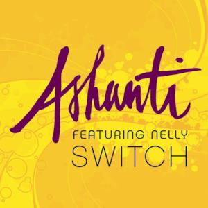 Switch (Featuring Nelly) - Single