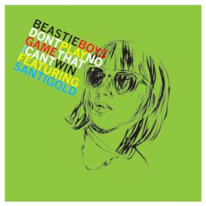 Don't Play No Game That I Can't Win (Remixes) [feat. Santigold] - EP