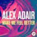 Make Me Feel Better - EP