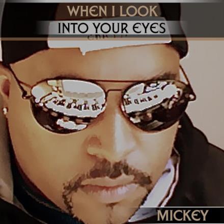 When I Look Into Your Eyes - Single