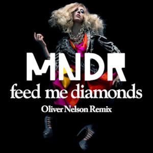 Feed Me Diamonds (Oliver Nelson Remix) - Single