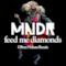 Feed Me Diamonds (Oliver Nelson Remix) - Single
