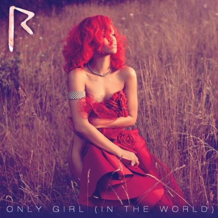 Only Girl (In the World) - Single