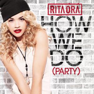 How We Do (Party) - Single