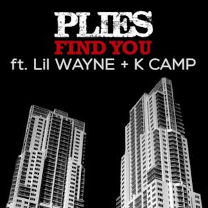 Find You (feat. Lil Wayne & K CAMP)
