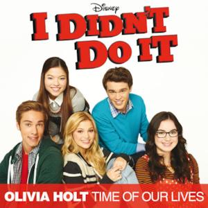 Time of Our Lives (Main Title Theme) [Music From the TV Series "I Didn’t Do It"] - Single
