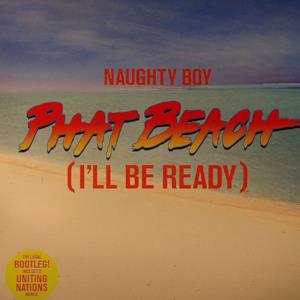 Phat Beach (I'll Be Ready) - Single