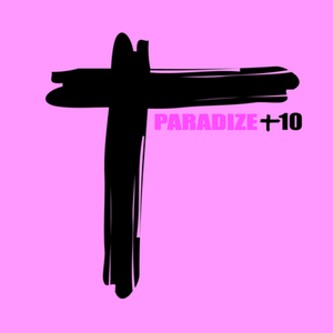 Paradize +10 (Édition deluxe) [Réédition]