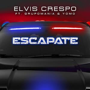 Escapate (feat. Grupo Mania & Yomo) - Single