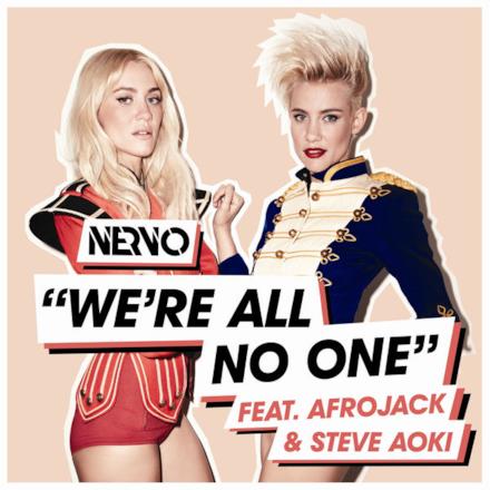 We're All No One (feat. Afrojack & Steve Aoki) - Single