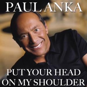 Put Your Head On My Shoulder - Single