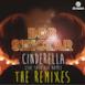 Cinderella (She Said Her Name) [The Remixes]
