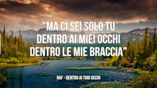 Raf: le migliori frasi dei testi delle canzoni