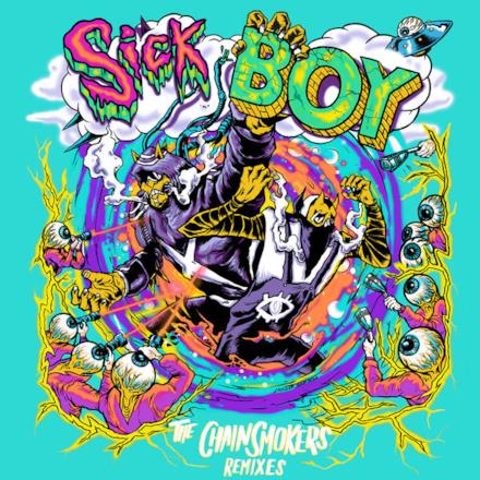 Sick Boy (Remixes) - EP