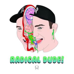 Radical Dude! - EP