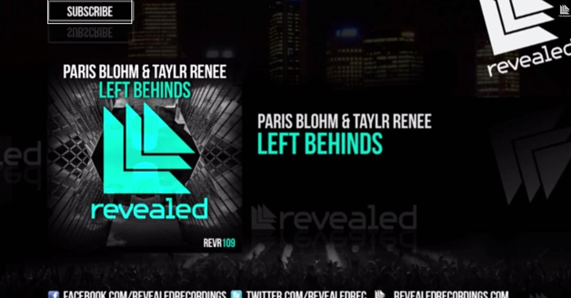Il  video di Paris Blohm & Taylr Renee Left Behinds