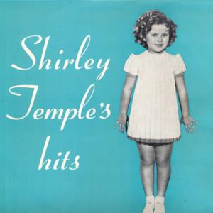 Shirley Temple's Hits (Remastered)