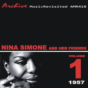 Nina Simone and Her Friends, Vol. 1