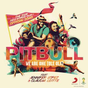 We Are One (Ole Ola) [feat. Jennifer Lopez & Claudia Leitte] - Single