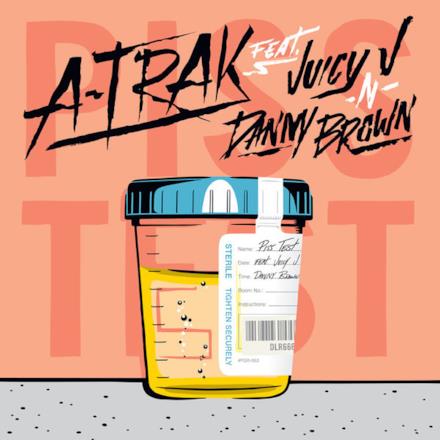 Piss Test (feat. Juicy J & Danny Brown) - Single