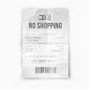 No Shopping (feat. Drake) - Single