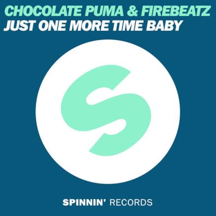 Just One More Time Baby - Single