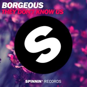 They Don’t Know Us - Single