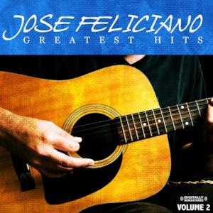 Jóse Feliciano: Greatest Hits, Vol. 2 (Remastered)