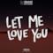 Let Me Love You (Tiësto's AFTR:HRS Mix) [feat. Justin Bieber] - Single