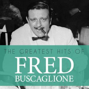 The Greatest Hits of Fred Buscaglione